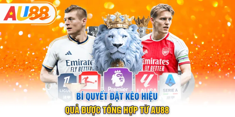 Bí quyết đặt kèo hiệu quả được tổng hợp từ AU88